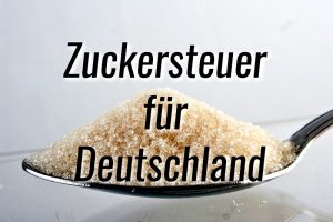Zuckersteuer für Deutschland im Gespräch