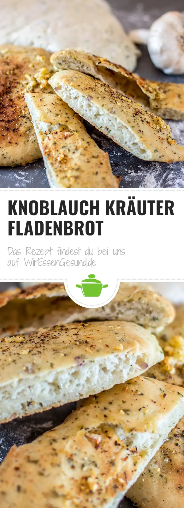 Knoblauch Kräuter Fladenbrot - WirEssenGesund