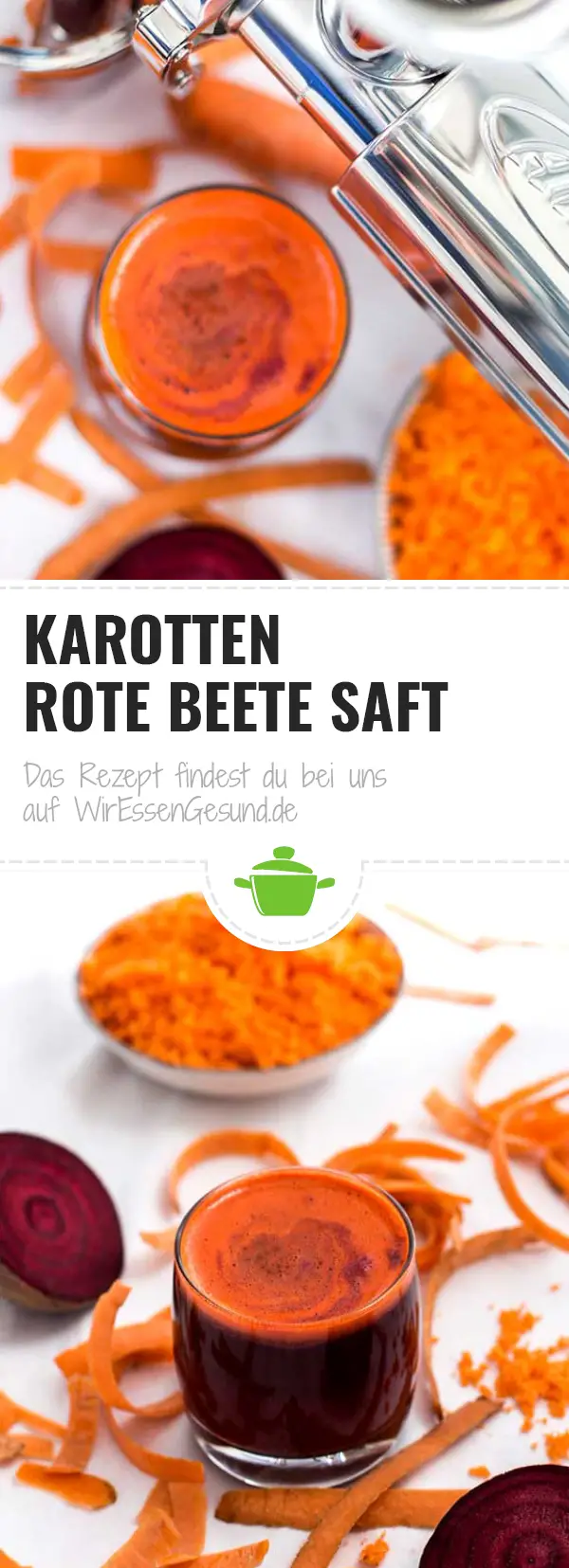 Karotten Rote Beete Saft - WirEssenGesund