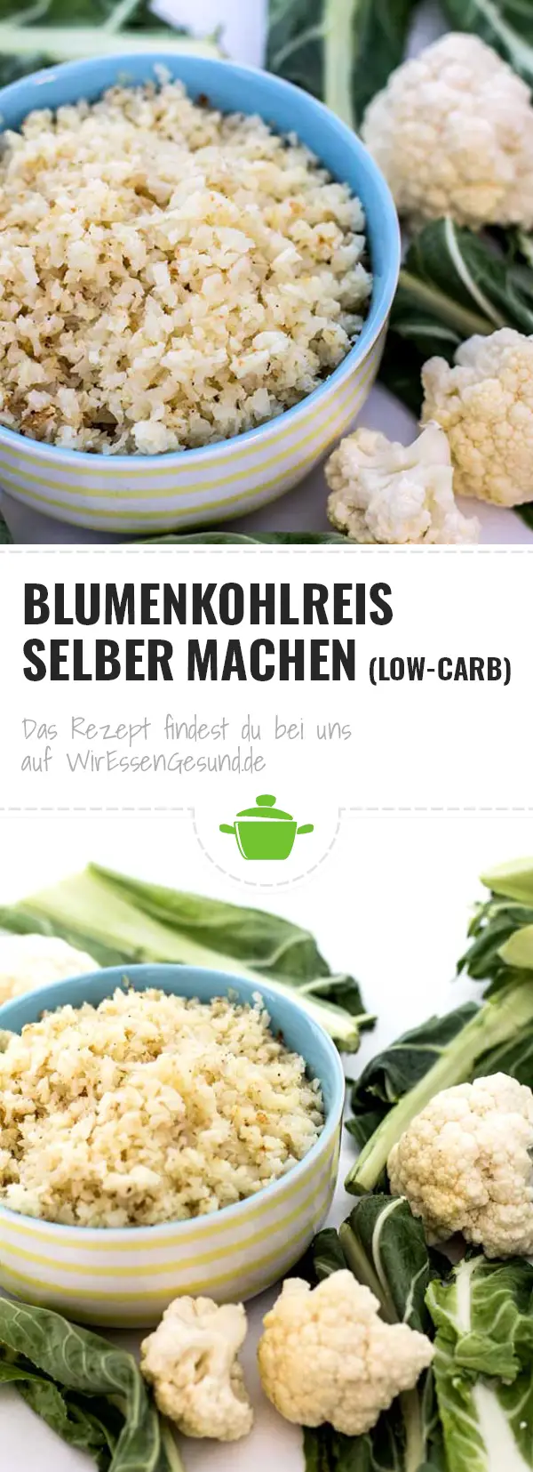 Blumenkohlreis (Low-Carb-Reis) selber machen - WirEssenGesund
